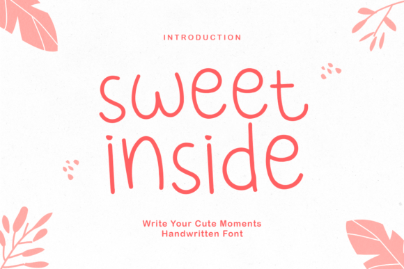 Adding Handmade Charm: The Sweet Inside Font Story
