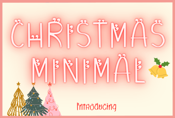 Christmas Minimal: A Whimsical Handwritten Font for Every Project