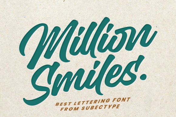Million Smiles: The Font That Brings a Hand-Lettered Soul to Your Work