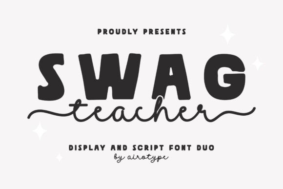Swag Teacher: The Font Duo That Brings Personality to Your Projects
